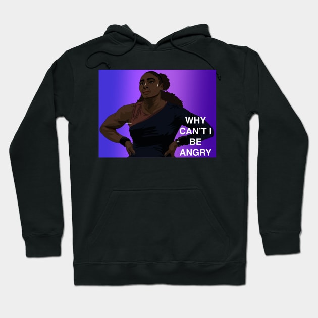 Why can't I be angry? Hoodie by clitories
